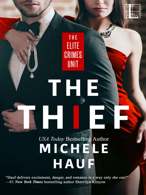 Title details for The Thief by Michele Hauf - Available